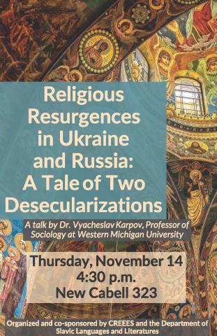 Religious Resurgences in Ukraine and Russia: A Tale of Two Desecularizations