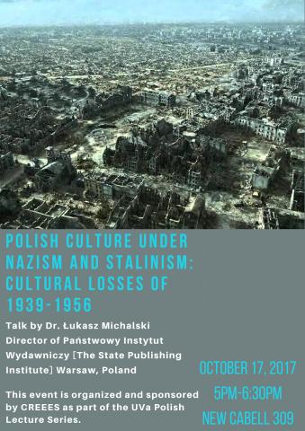 Polish Culture Under Nazism and Stalinism: Cultural Losses of 1939-1956