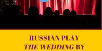 Russian Play: The Wedding by Anton Chekhov